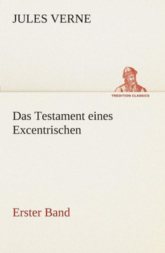 Das Testament eines Excentrischen Das Testament eines Excentrischen