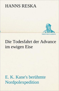 Die Todesfahrt der Advance im ewigen Eise