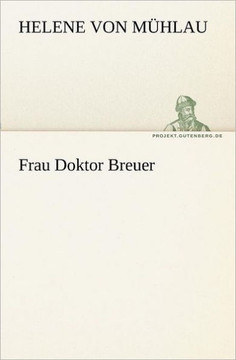 Frau Doktor Breuer Frau Doktor Breuer