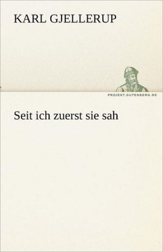 Seit ich zuerst sie sah Seit ich zuerst sie sah