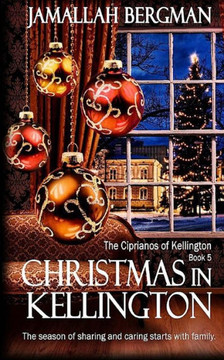 Christmas In Kellington (The Ciprianos Of Kellington)