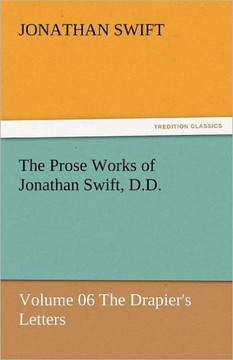 The Prose Works of Jonathan Swift, D.D.