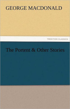 The Portent & Other Stories