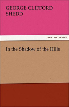 In the Shadow of the Hills