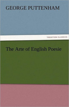 The Arte of English Poesie