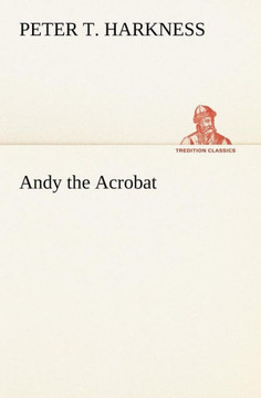 Andy the Acrobat
