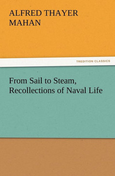 From Sail to Steam, Recollections of Naval Life
