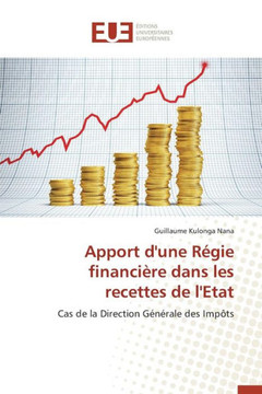 Apport d'Une Régie Financière Dans Les Recettes de l'Etat