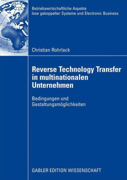 Reverse Technology Transfer in Multinationalen Unternehmen: Bedingungen Und Gestaltungsmöglichkeiten