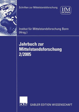 Jahrbuch Zur Mittelstandsforschung 2/2005 Jahrbuch Zur Mittelstandsforschung 2/2005