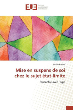 Mise En Suspens de Soi Chez Le Sujet État-Limite