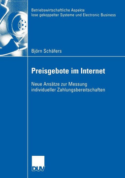 Preisgebote Im Internet: Neue Ansätze Zur Messung Individueller Zahlungsbereitschaften