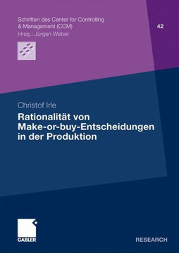 Rationalität Von Make-Or-Buy-Entscheidungen in Der Produktion
