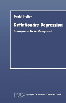 Deflationäre Depression: Konsequenzen Für Das Management