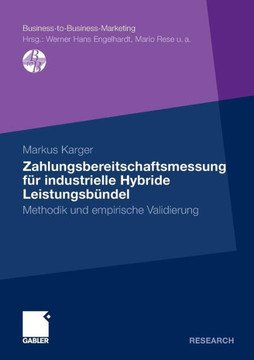 Zahlungsbereitschaftsmessung Für Industrielle Hybride Leistungsbündel: Methodik Und Empirische Validierung