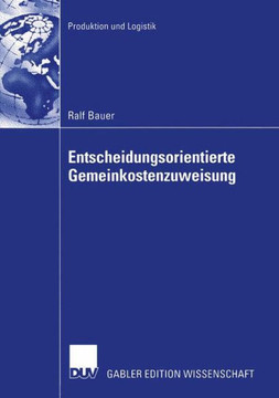 Entscheidungsorientierte Gemeinkostenzuweisung