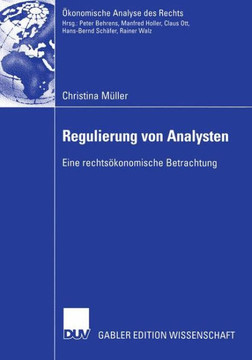 Regulierung Von Analysten: Eine Rechtsökonomische Betrachtung