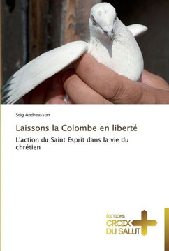 Laissons la colombe en liberté
