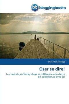 Oser Se Dire!