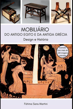 Mobiliário Do Antigo Egito E Da Antiga Grécia Mobiliário Do Antigo Egito E Da Antiga Grécia