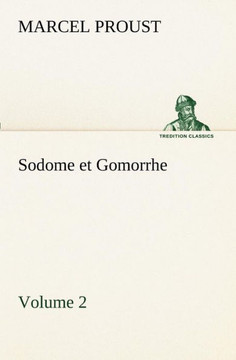 Sodome et Gomorrhe-Volume 2