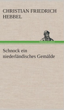 Schnock ein niederl?disches Gem?de