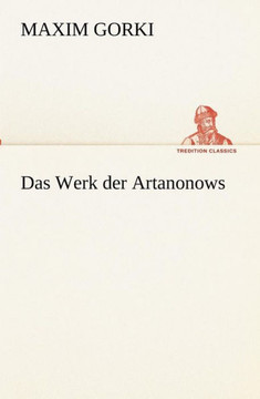 Das Werk Der Artanonows Das Werk Der Artanonows