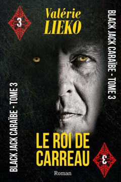 Black Jack Caraïbe Tome 3 Le Roi De Carreau (French Edition)