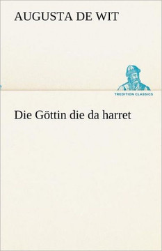 Die Gottin Die Da Harret