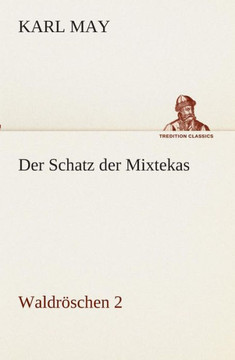 Der Schatz der Mixtekas