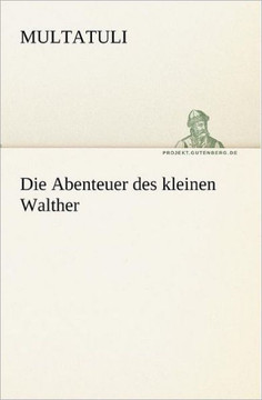Die Abenteuer Des Kleinen Walther