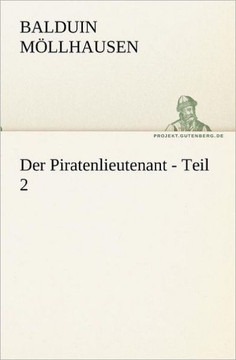 Der Piratenlieutenant - Teil 2 Der Piratenlieutenant - Teil 2