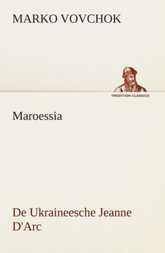 Maroessia De Ukraineesche Jeanne D'Arc