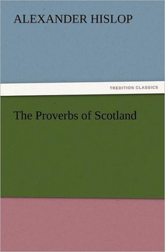 The Proverbs of Scotland