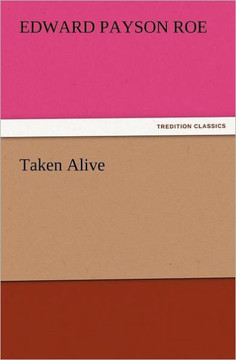 Taken Alive