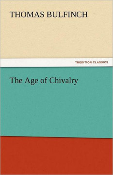 The Age of Chivalry