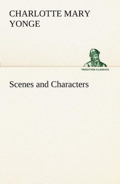 Scenes and Characters