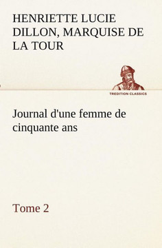 Journal d'une femme de cinquante ans, Tome 2