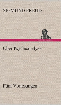 ?er Psychoanalyse F?f Vorlesungen