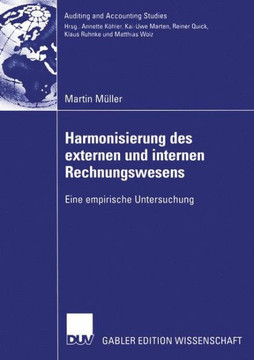 Harmonisierung Des Internen Und Externen Rechnungswesens: Eine Empirische Untersuchung