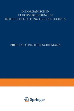 Die Organischen Fluorverbindungen in Ihrer Bedeutung F? Die Technik