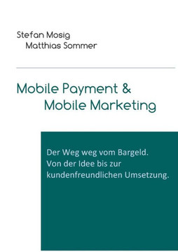 Mobile Payment & Mobile Marketing Mobile Payment & Mobile Marketing