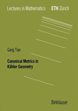 Canonical Metrics in K?ler Geometry