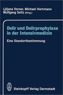 Delir Und Delirprophylaxe in Der Intensivmedizin: Eine Standortbestimmung Delir Und Delirprophylaxe in Der Intensivmedizin: Eine Standortbestimmung