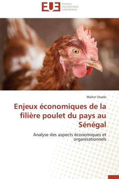 Enjeux ?onomiques de la Fili?e Poulet Du Pays Au S??al