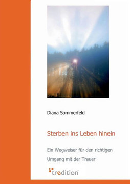 Sterben Ins Leben Hinein