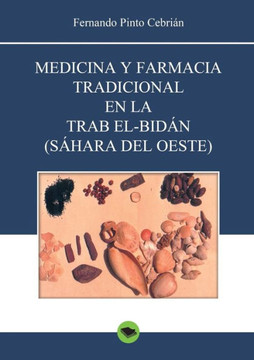 Medicina y farmacia tradicional en la Trab el-Bid? (S?ara del Oeste)