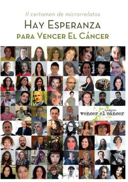 Hay esperanza II certamen de microrrelatos para Vencer el C?cer