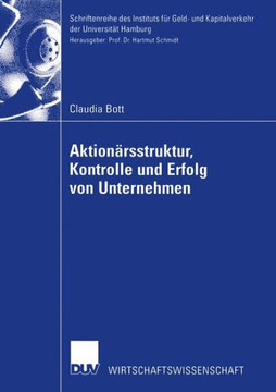 Aktion?sstruktur, Kontrolle Und Erfolg Von Unternehmen