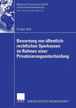 Bewertung Von ?fentlich-Rechtlichen Sparkassen Im Rahmen Einer Privatisierungsentscheidung